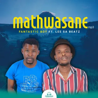 Fantastic boy (Mathwasane) by PROtainment Record Label