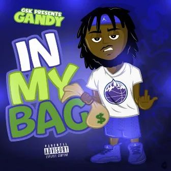 In My Bag by Gandy