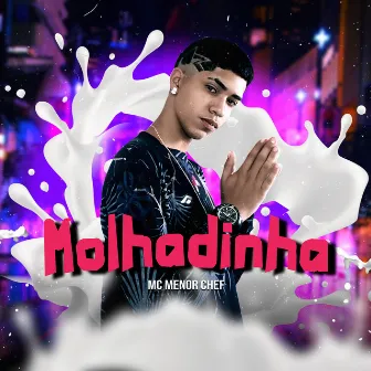 Molhadinha by Mc MenorChefe