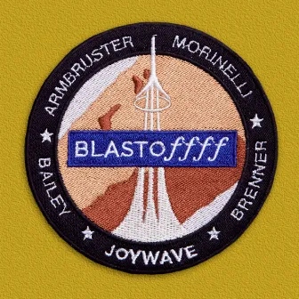 Blastoffff by Joywave