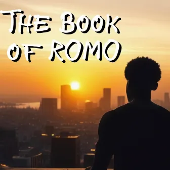 The Book of ROMO by Mello ROMO