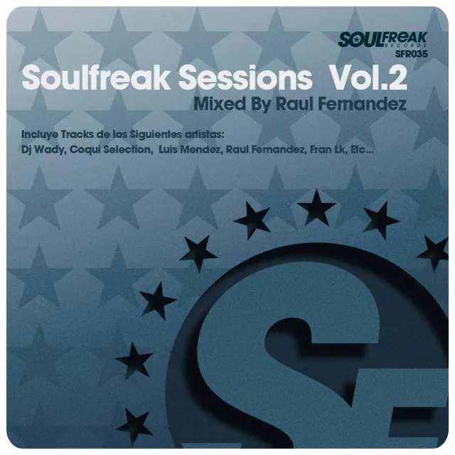 Soulfreak Sessions Vol.2 - Continuous DJ Mix