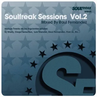 Soulfreak Sessions, Vol. 2 (Vol.2) by Raul Fernandez