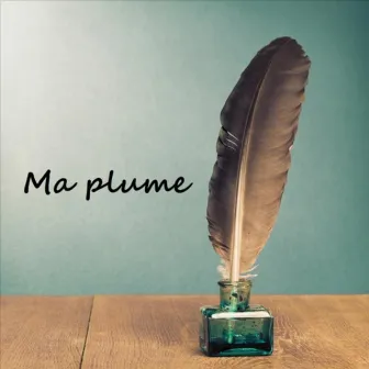 Ma plume by NRS