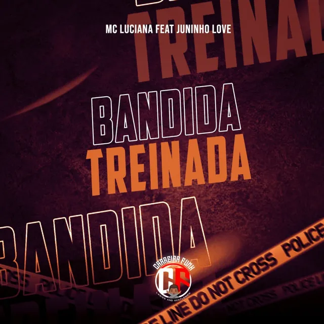 Bandida Treinada