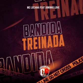 Bandida Treinada by Mc Luciana