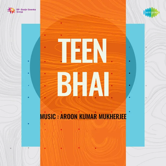 Teen Bhai (Original Motion Picture Soundtrack)