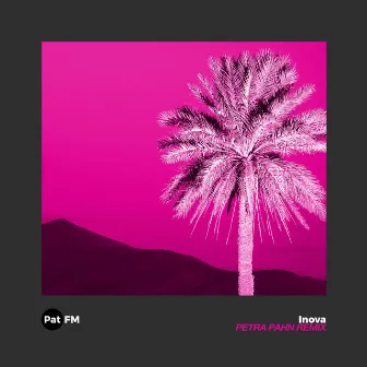 Inova (PETRA PAHN Remix) by PETRA PAHN