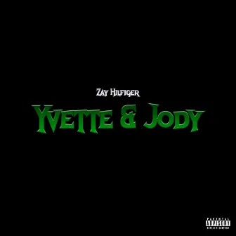 Yvette & Jody by Zay Hilfigerrr