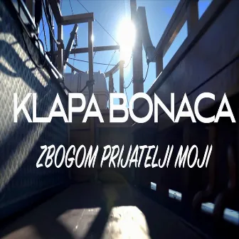 Zbogom Prijatelji Moji by Klapa Bonaca