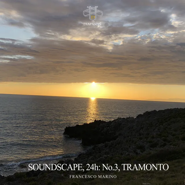 Soundscape, 24h: No.3, Tramonto - Live, First Version