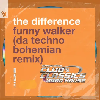 Funny Walker (Da Techno Bohemian Remix) by Da Techno Bohemian