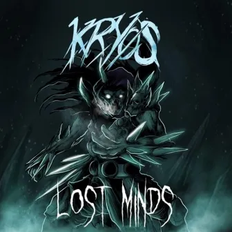 Lost Minds by KRYOS