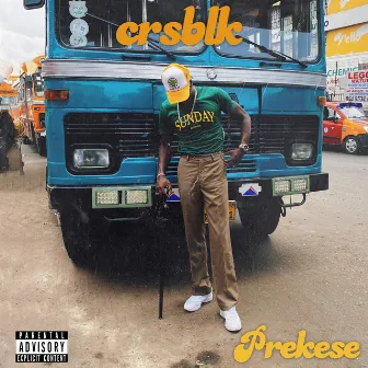 Prekese by CRSBLK