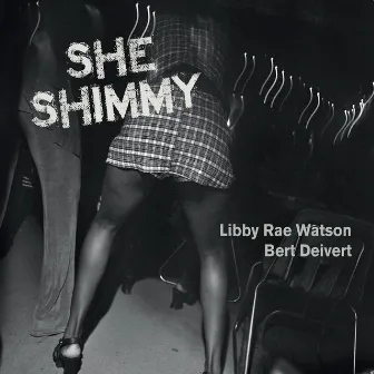 She Shimmy by Bert Deivert