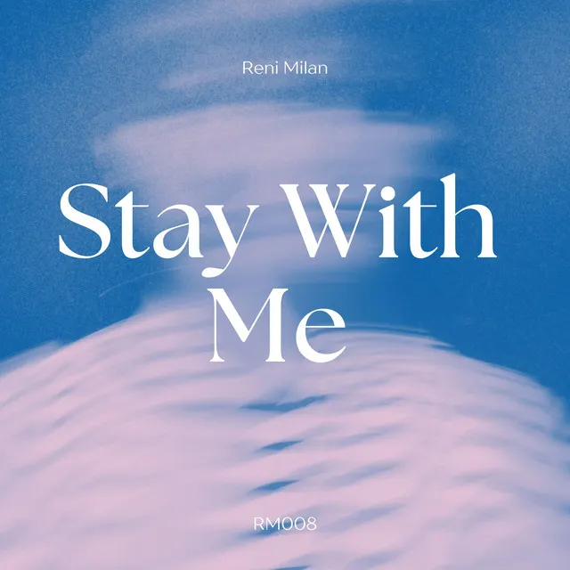 Stay With Me