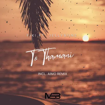 To Thamani by Fiki