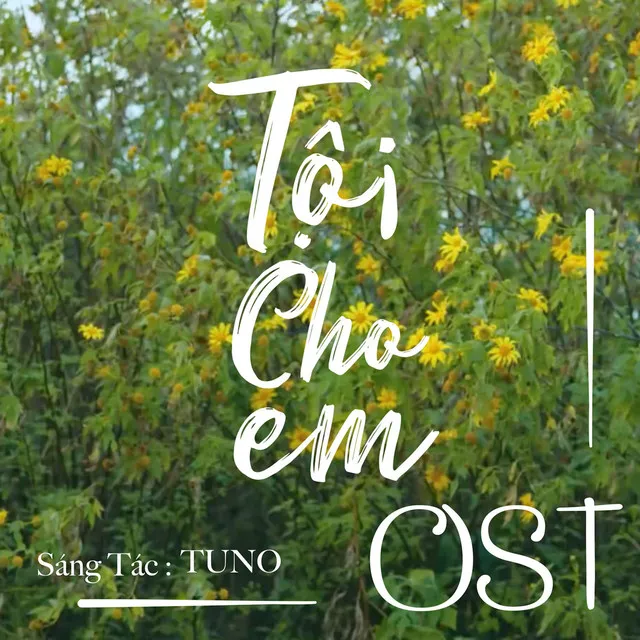 Tội Cho Em (Liên & Đạt OST) - Nhạc Nền