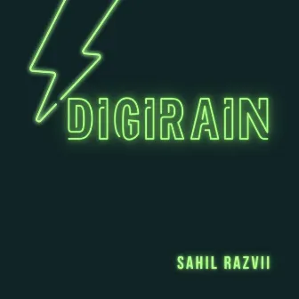 Digirain (Remix) by Sahil Razvii