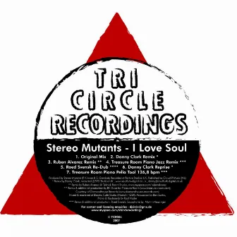 I Love Soul (incl. Danny Clark Mixes) by Stereo Mutants