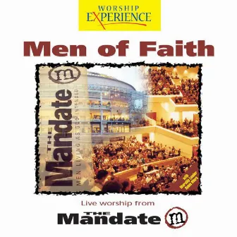 Men Of Faith by The Mandate