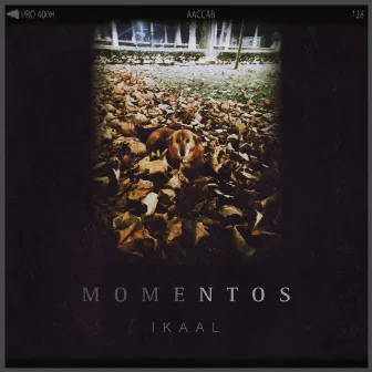 Momentos by IKAAL