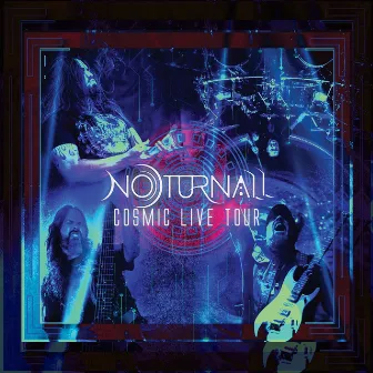 Cosmic Live Tour by Noturnall