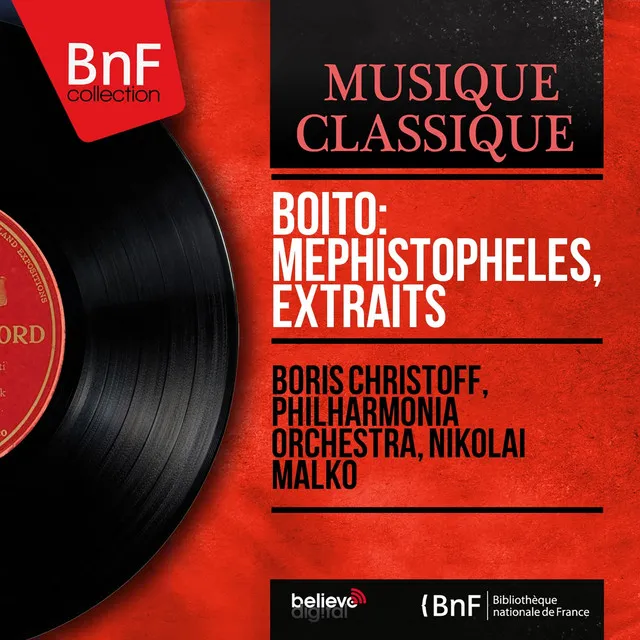 Boito: Méphistophélès, extraits (Mono Version)