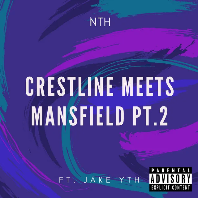 Crestline Meets Mansfield, Pt. 2