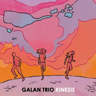 Kinesis by Galan Trio