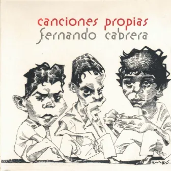 Canciones Propias by Fernando Cabrera