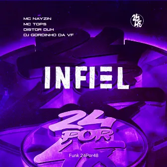 Infiel by DJ GORDINHO DA VF