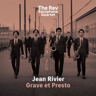 Grave et Presto by The Rev Saxophone Quartet