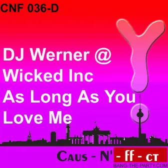 As Long As You Love Me by DJ Werner