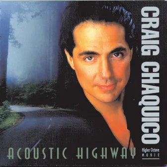 Acoustic Highway by Craig Chaquico