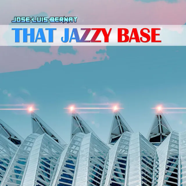 That Jazzy Base