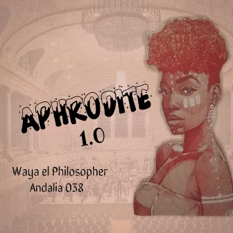 Aphrodite 1.0 by Waya el Philosopher