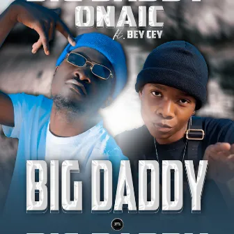 Big Daddy by Onaic