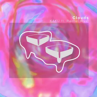 Clouds (feat. Rachel West) by KAKU