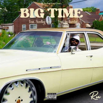 Big Time (Clean Version) by Ru