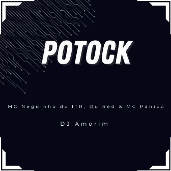 Potock by DJ Amorim