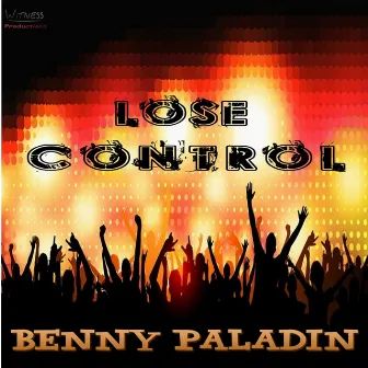 Loose Control by Benny Paladin