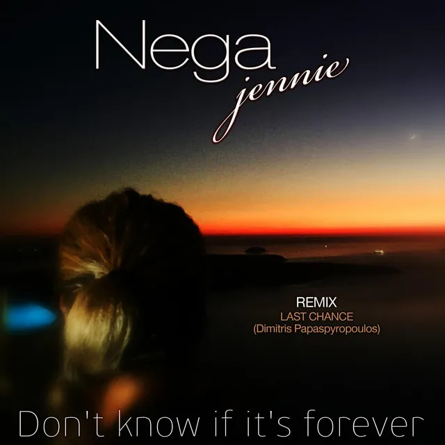 Don't Know If It's Forever - Remix