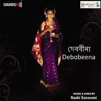 Debobeena by Runki Goswamy