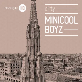 Dirty EP by MiniCoolBoyz