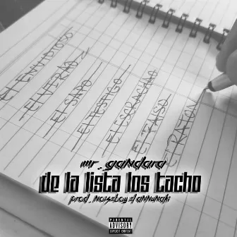 De la Lista Los Tacho by Mr. Gandara