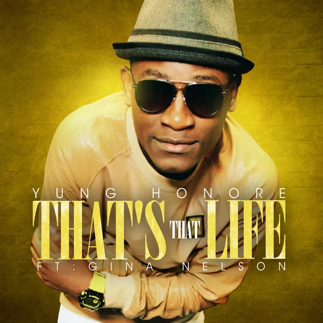 That's That Life (feat. Gina Nelson) - Single