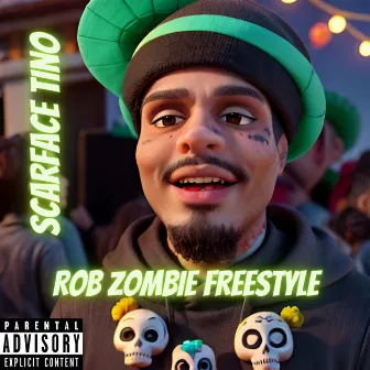 Rob Zombie Freestyle by Scarface Tino