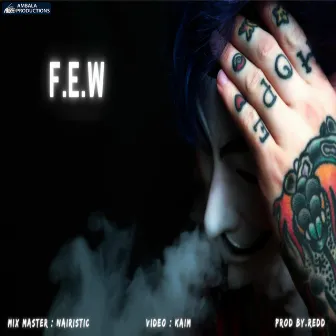 F.E.W by Lethal Fouji