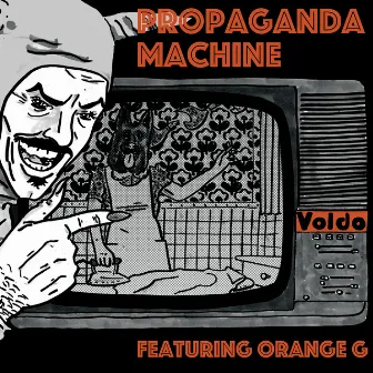 Propaganda Machine by Voldo